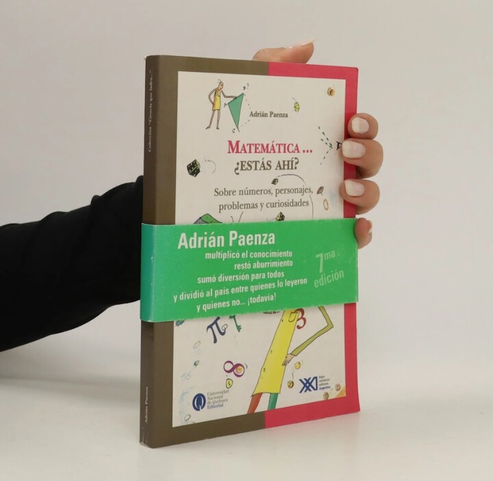 Matemáticas. ¿Estás ahí?. Adrián Paenza