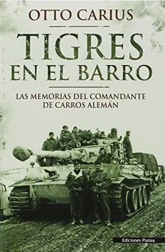 Libro Togres en el Barro de Otto Carius
