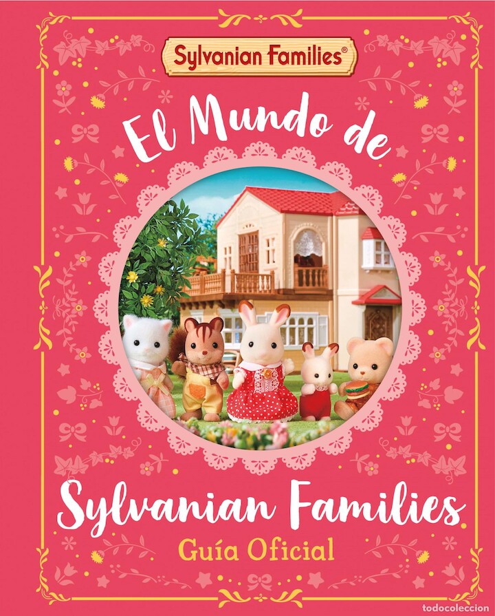 El mundo de Sylvanian Families. Guía oficial. Penguin Random House.