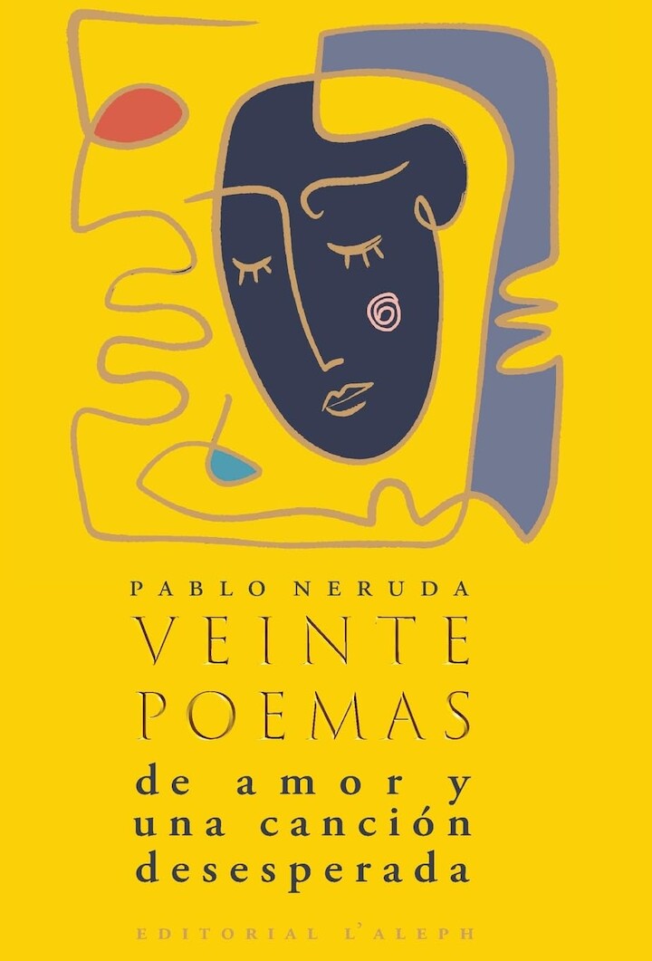 20 poemas de amor y una canción desesperada, Pablo Neruda