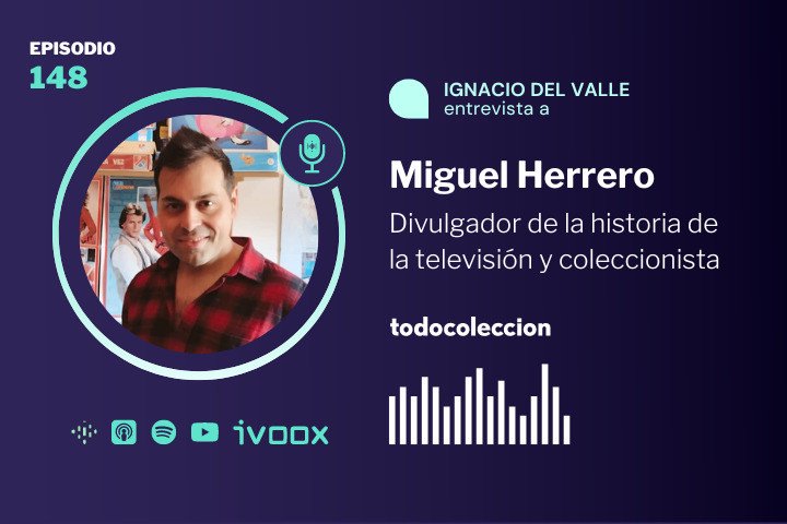 Miguel Herrero, coleccionista de TV
