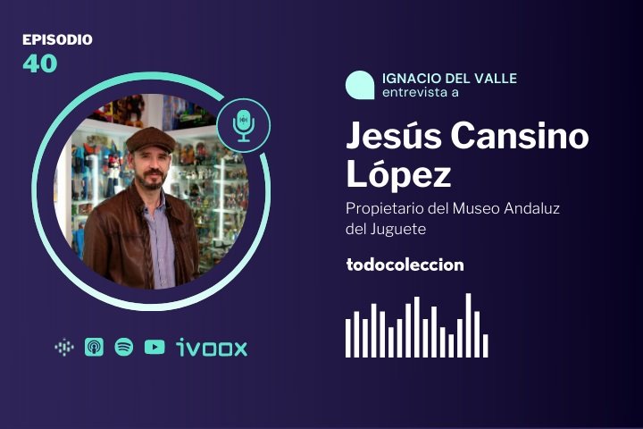 Podcast del Museo Andaluz del Juguete