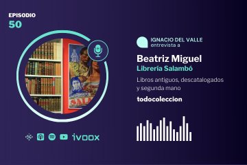 Podcast de todocoleccion con Librería Salambó