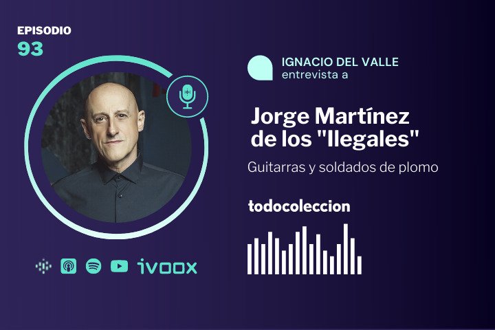 Podcast todocoleccion - Entrevista a Jorge "Ilegal"