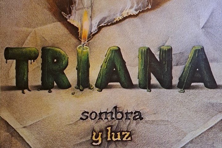 Triana, Sombra y Luz, rock andaluz.