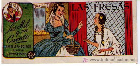 Tebeos: Los Mil y un Cuento. Ameller. n&ordm; 348: Las fresas. &iexcl;IMPECABLE! - Foto 1