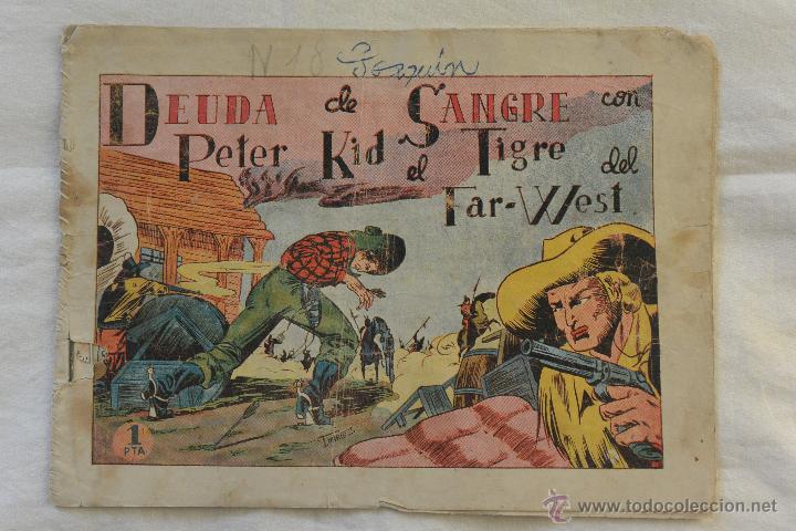 Tebeos: TEBEO DEUDA DE SANGRE CON PETER KID EL TIGRE DEL FAR-WEST - Foto 1