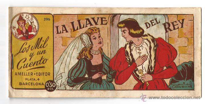 Tebeos: LOS MIL Y UN CUENTO .- AMELLER EDITOR .- LA LLAVE DEL REY N&ordm; 296 - Foto 1