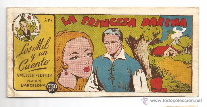 Tebeos: LOS MIL Y UN CUENTO .- AMELLER EDITOR .- LA PRINCESA DARINA N&ordm; 287 - Foto 1