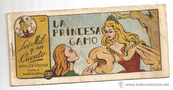 Tebeos: LOS MIL Y UN CUENTO .- AMELLER EDITOR .- LA PRINCESA GAMO N&ordm; 128 - Foto 1