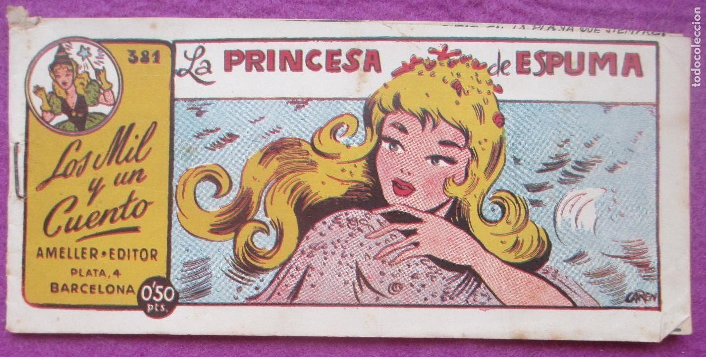 Tebeos: TEBEO LA PRINCESA DE ESPUMA, LOS MIL Y UN CUENTO, AMELLER, N&ordm; 381 - Foto 1