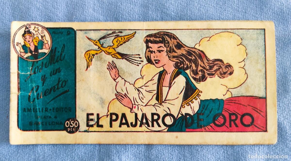 Tebeos: EL PAJARO DE ORO CUENTO LOS MIL Y UN CUENTO DE AMELLER EDITOR A&Ntilde;OS 50