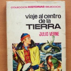 Tebeos: COLECCION HISTORIAS SELECCION SERIE JULIO VERNE Nº 4 - VIAJE AL CENTRO DE LA TIERRA. Lote 15705836