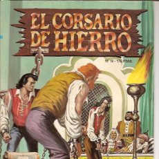 Tebeos: EL CORSARIO DE HIERRO Nº 18 EDICION HISTORICA EDICIONES B 
