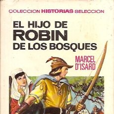 Tebeos: EL HIJO DE ROBIN DE LOS BOSQUES COLECCION HISTORIAS SELECCION BRUGUERA 1ª EDICION 1967. Lote 15562071