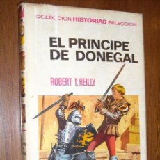 Tebeos: EL PRÍNCIPE DE DONEGAL POR ROBERT T. REILLY DE BRUGUERA EN BARCELONA 1969 PRIMERA EDICIÓN