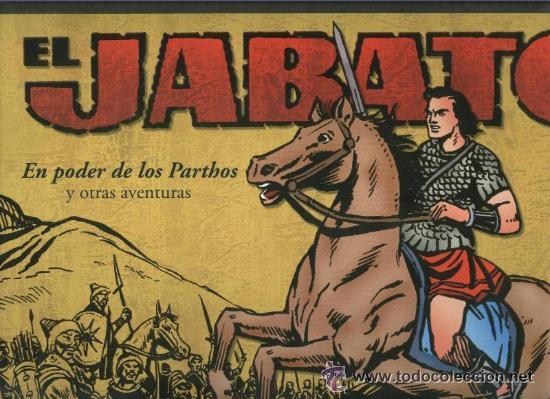 Tebeos: El Jabato 50 aniversario: en poder de los parthos - Foto 1