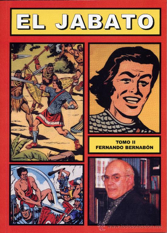 Tebeos: El Jabato Tomo II (Cuadernos de la Historieta Espa&ntilde;ola n&ordm;4) Autor: F. Bernab&oacute;n