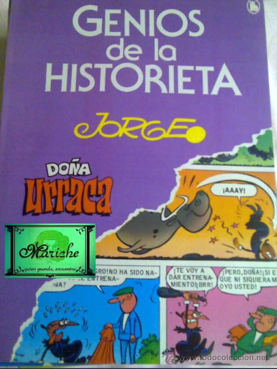 Tebeos: GENIOS DE LA HISTORIETA, DO&Ntilde;A URRACA DE BRUGUERA 1985 JORGE