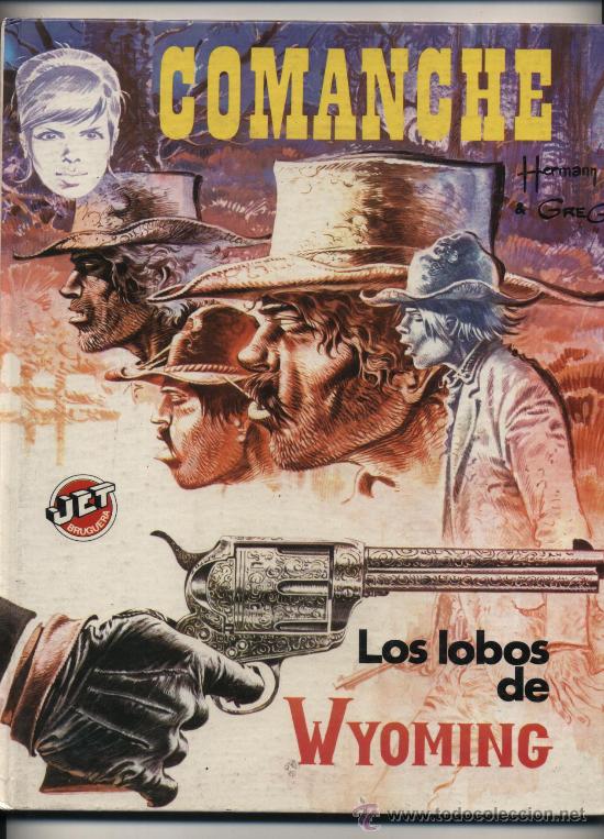 Tebeos: Comanche. Los Lobos de Wyoming. Jet Bruguera. - Foto 1
