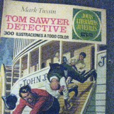 Tebeos: TOM SAWYER DETECTIVE. MARK TWAIN- JOYAS LITERARIAS JUVENILES. Nº 60. 2ª EDICION 1972.. Lote 29383766