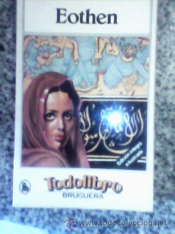 Livros de Banda Desenhada: TOLOLIBRO BRUGUERA - EOTHEN, por Alexander Kinglake - Espa&ntilde;a - 1982 - Primera Edici&oacute;n