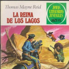 Tebeos: JOYAS LITERARIAS JUVENILES Nº 61. LA REINA DE LOS LAGOS .3ª EDICIÓN BRUGUERA 1979.. Lote 32821829