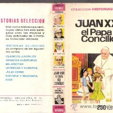 Tebeos: JUAN XXIII EL PAPA DEL CONCILIO.HISTORIAS SELECCIÓN.HISTORIA Y BIOGRAFÍA.Nº 28.BRUGUERA.1ª ED. 1967.