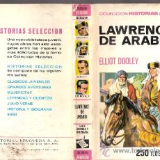 Tebeos: LAWRENCE DE ARABIA. ELLIOT DOOLEY. HISTORIA Y BIOGRAFÍA.Nº 31.BRUGUERA.1ª ED. 1967.