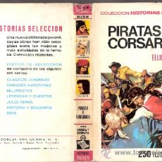 Tebeos: PIRATAS Y CORSARIOS. ELLIOT DOOLEY. HISTORIA Y BIOGRAFÍA.Nº 224.BRUGUERA.1ª ED. 1967.