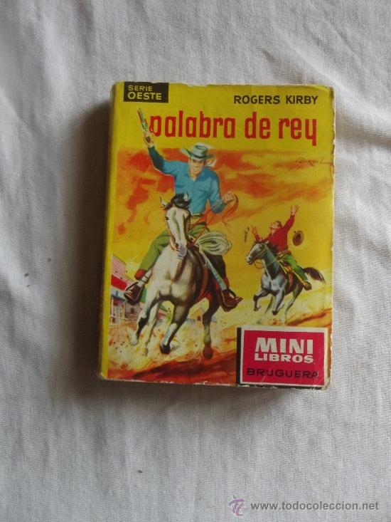 Tebeos: MINI LIBROS BRUGUERA OESTE -  PALABRA DE REY DE ROGERS KIRBY  N&ordm; 32