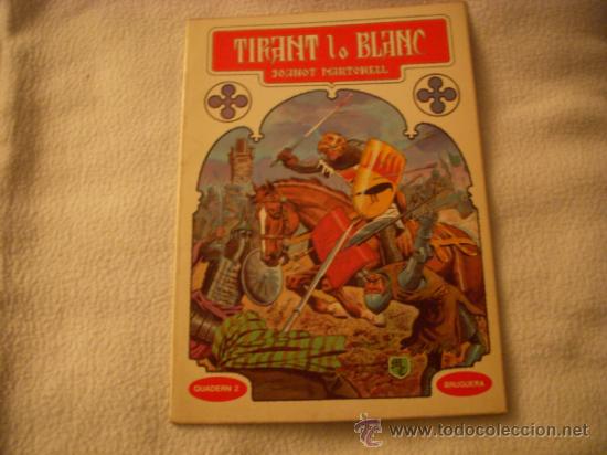Tebeos: TIRANT LO BLANC QUADERN 2, EDITORIAL BRUGUERA, R&Uacute;STICA, EN CATAL&Aacute;