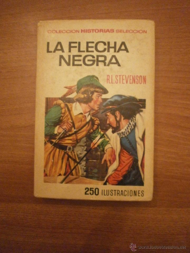 Tebeos: LA FLECHA NEGRA - R. L . STEVENSON - - Foto 1