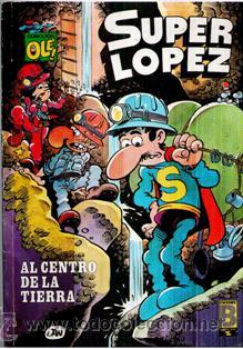 Tebeos: Super L&oacute;pez, Al centro de la Tierra, Ol&eacute; 10 SL - Foto 1