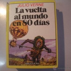 Tebeos: LIBRO DE JULIO VERNE - LA VUELTA AL MUNDO EN 80 DIAS - BRUGUERA -