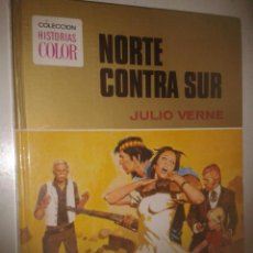 Tebeos: NORTE CONTRA SUR - JULIO VERNE - COLECCION HISTORIAS COLOR