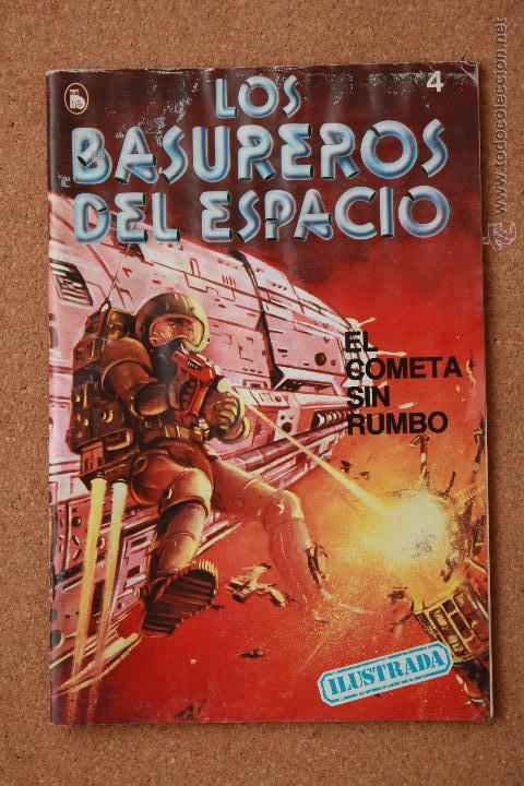 Tebeos: LOS BASUREROS DEL ESPACIO - EL COMETA SIN RUMBO - ILUSTRADA - N&ordm; 4 - Foto 1