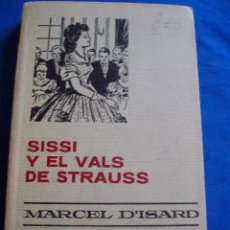 Tebeos: SISSI Y EL VALS DE STRAUSS MARCEL DISARD HISTORIAS SELECCION SERIE SISSI Nº 6 BRUGUERA. Lote 53463117