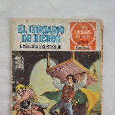 Tebeos: EL CORSARIO DE HIERRO. AMBICIÓN FRUSTRADA. EDICIONES BRUGUERA.. ROMANJUGUETESYMAS.. Lote 59749492