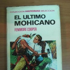 Tebeos: EL ULTIMO MOHICANO. SERIE CLASICOS JUVENILES Nº 32 COLECCION HISTORIAS SELECCION 1967.. Lote 82650028