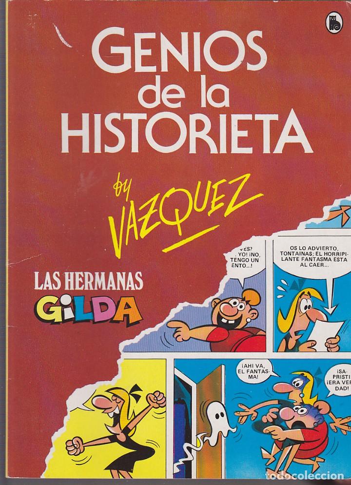 Tebeos: COMIC COLECCION GENIOS DE LA HISTORIETA LAS HERMANAS GILDA VAZQUEZ