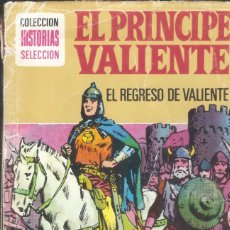 Tebeos: EL REGRESO DEL VALIENTE - EL PRÍNCIPE VALIENTE - SERIE HEROES Nº 7 HISTORIAS SELECCIÓN - 1ª E. 1977.