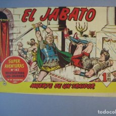 Tebeos: JABATO, EL (1958, BRUGUERA) 35 · 15-VI-1959 · MUERTE DE UN TRAIDOR. Lote 135952838