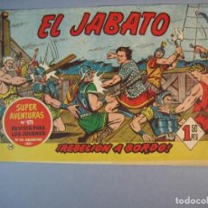 Tebeos: JABATO, EL (1958, BRUGUERA) 39 · 13-VII-1959 · REBELION A BORDO. Lote 135953334