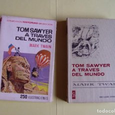 Tebeos: TOM SAWYER A TRAVÉS DEL MUNDO (HISTORIAS SELECCIÓN. BRUGUERA, 1967) 1ª ED. ORIGINAL. Lote 145595930