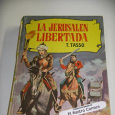Tebeos: LA JERUSALEN LIBERTADA, TASSO, COLECCION HISTORIAS Nº 91, ED BRUGUERA, AÑO 1963, ERCOM B7