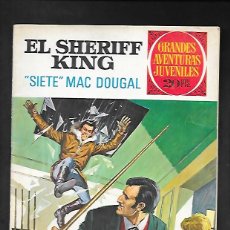 Tebeos: GRANDES AVENTURAS JUVENILES NUMERO 22 EL SHERIFF KING SIETE MAC DOUGAL. Lote 186025727