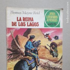 Tebeos: JOYAS LITERARIAS JUVENILES - LA REINA DE LOS LAGOS (MAYNE REID) - ORIGINAL EDITORIAL BRUGUERA. Lote 200623843