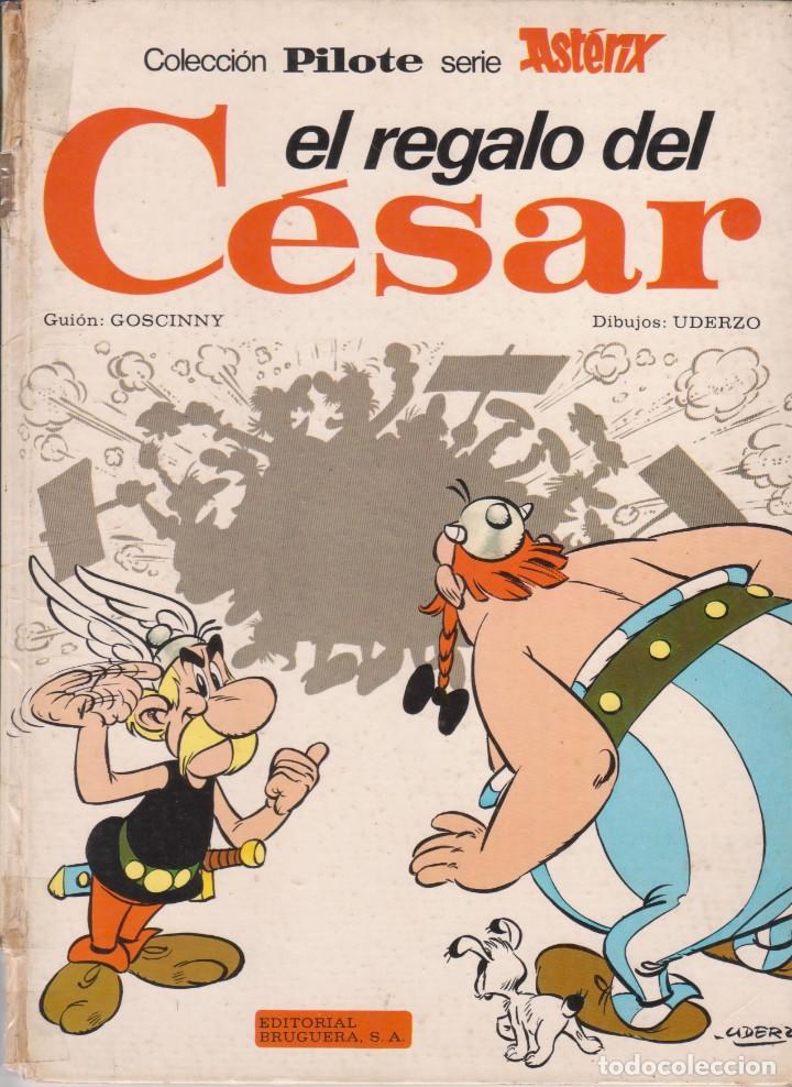 Tebeos: COMIC TOMO BRUGUERA ASTERIX EL REGALO DEL CESAR COL.PILOTE A&Ntilde;O 1975