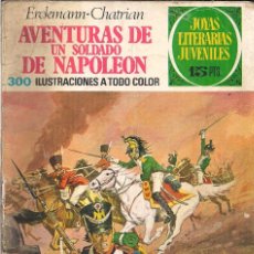 Tebeos: JOYAS LITERARIAS JUVENILES Nº 15: AVENTURAS DE UN SOLDADO DE NAPOLEON. ERCKMANN-CHATRIAN. Lote 209817491
